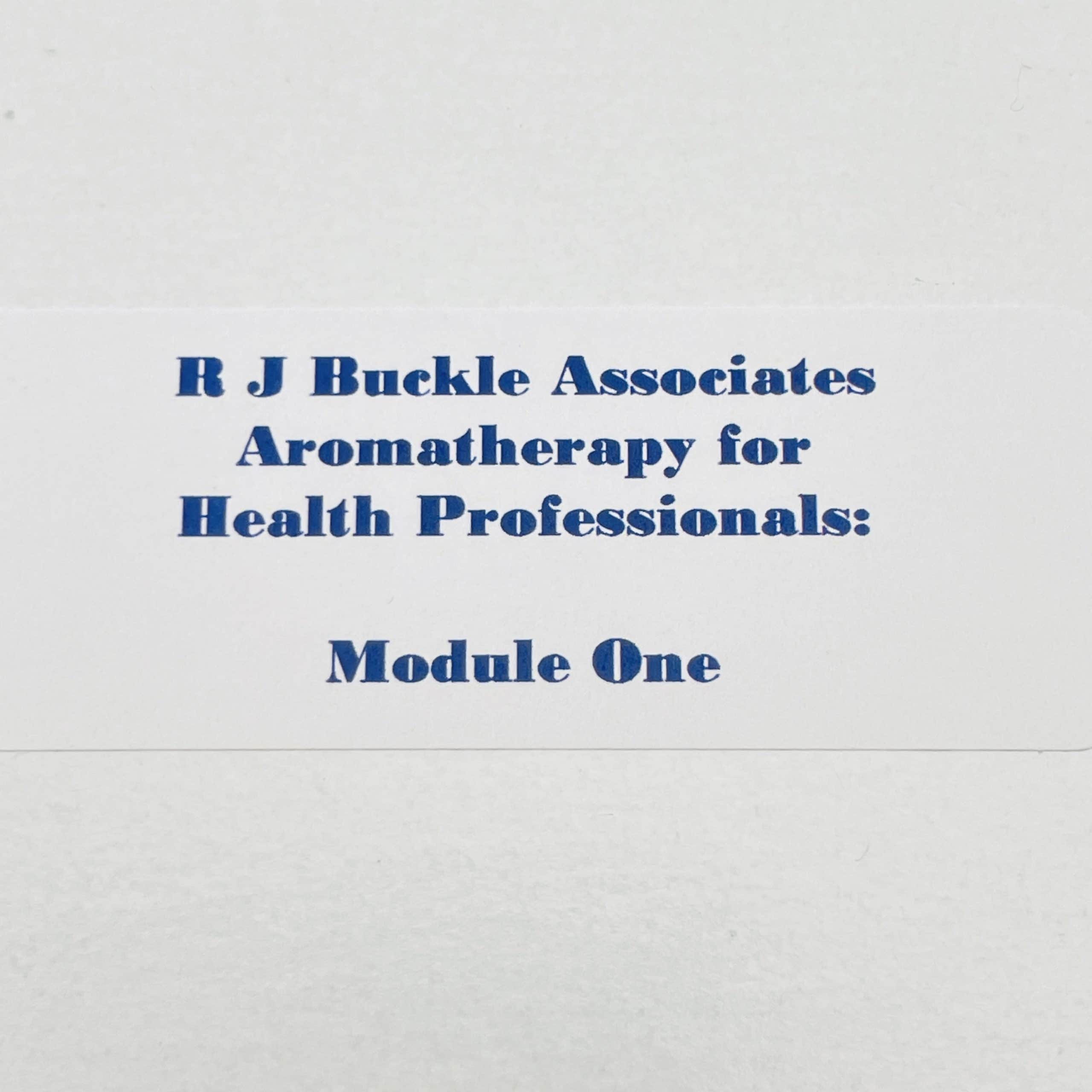 Aromatherapy For Health Professionals - Module One