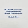 Aromatherapy For Health Professionals - Module One